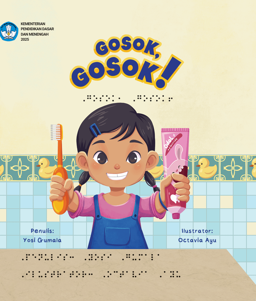 Gosok, Gosok! (Edisi Braile)